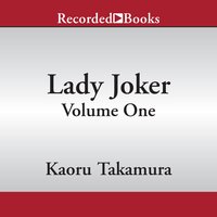 Lady Joker, Volume 1 - Kaoru Takamura, Marie Iida