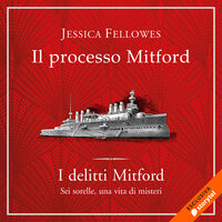 Il processo Mitford - Jessica Fellowes