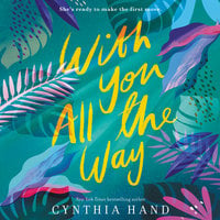 With You All the Way - Cynthia Hand