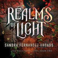 Realms of Light - Sandra Fernandez Rhoads