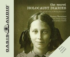 The Secret Holocaust Diaries - Nonna Bannister, Denise George, Carolyn Tomlin