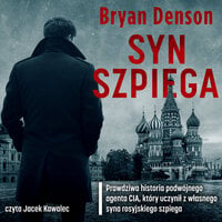 Syn szpiega - Bryan Denson