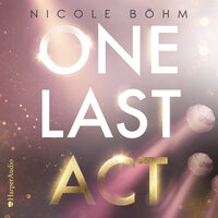 One Last Act - Nicole Böhm