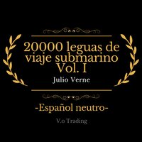 20000 leguas de viaje submarino Vol. I - Julio Verne