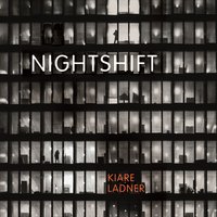 Nightshift - Kiare Ladner
