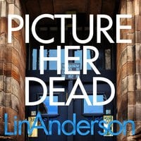 Picture Her Dead - Lin Anderson