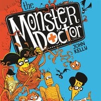 The Monster Doctor - John Kelly