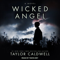 Wicked Angel: A Novel - Taylor Caldwell