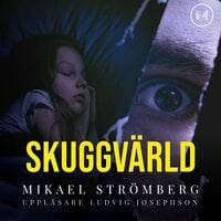 Skuggvärld - Mikael Strömberg