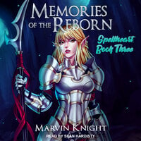 Memories of the Reborn - Marvin Knight