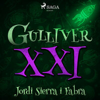 Gulliver XXI - Jordi Sierra i Fabra
