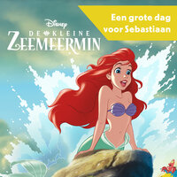 De kleine zeemeermin - Een grote dag voor Sebastiaan - Disney