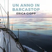 Un anno in Barcastop - Erica Giopp