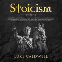 Stoicism - Luke Caldwell