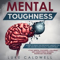 Mental Toughness - Luke Caldwell