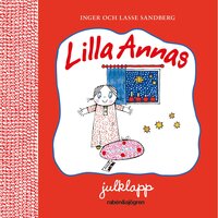 Lilla Annas julklapp - Inger Sandberg, Lasse Sandberg