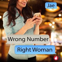 Wrong Number, Right Woman - Jae