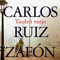 Tuulen varjo - Carlos Ruiz Zafon