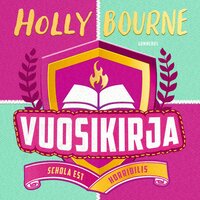 Vuosikirja - Holly Bourne