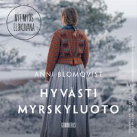 Hyvästi Myrskyluoto - Anni Blomqvist