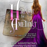 Haunted by Amethyst - Dee Armstrong