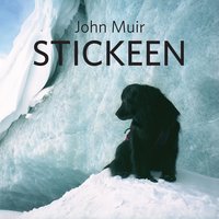 Stickeen - John Muir