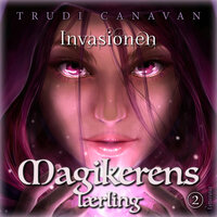 Invasionen - Trudi Canavan