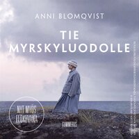 Tie Myrskyluodolle - Anni Blomqvist
