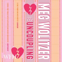 The Uncoupling - Meg Wolitzer