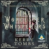 The Worcester Whisperers - Kerry Tombs