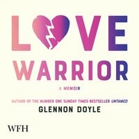 Love Warrior - Glennon Doyle