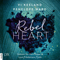 Rebel Heart - Rush-Serie, Teil 2 - Penelope Ward, Vi Keeland