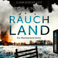Rauchland - Ein Münsterland-Krimi - Tom Finnek