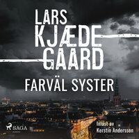 Farväl syster - Lars Kjædegaard