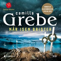 Når isen brister - Camilla Grebe