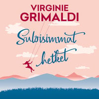 Suloisimmat hetket - Virginie Grimaldi