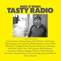 Mike O'Brien: Tasty Radio - Mike O'Brien, Various