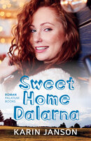 Sweet Home Dalarna - Karin Janson