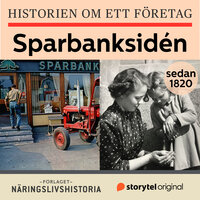 Historien om ett företag: Sparbanksidén - Anders Sjöman
