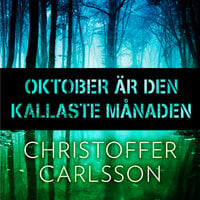 Oktober är den kallaste månaden - Christoffer Carlsson