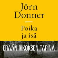 Poika ja isä: Erään rikoksen tarina - Jörn Donner