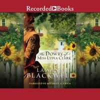 The Dowry of Miss Lydia Clark - Lawana Blackwell