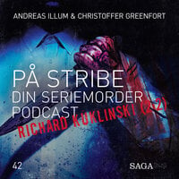 På Stribe - din seriemorderpodcast (Richard Kuklinski 2:2) - Christoffer Greenfort, Andreas Illum