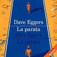 La parata - Dave Eggers