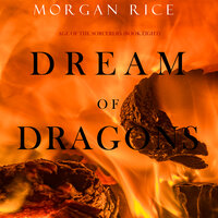 Dream of Dragons - Morgan Rice