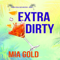 Extra Dirty - Mia Gold