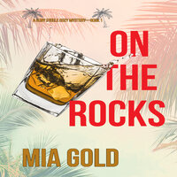 On the Rocks - Mia Gold