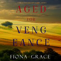 Aged for Vengeance - Fiona Grace