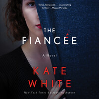The Fiancée - Kate White