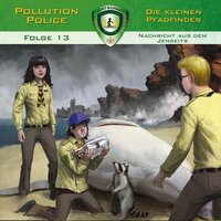 Pollution Police: Nachricht aus dem Jenseits - Markus Topf